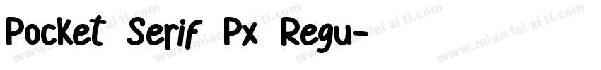 Pocket Serif Px Regu字体转换